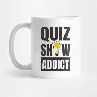 Quiz Show Addict Mug